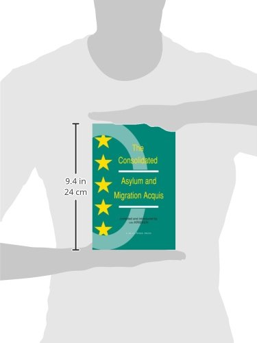 The Consolidated Asylum and Migration Acquis: The EU Directives in an Expanded Europe,Used