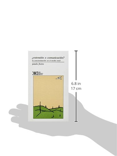 Extensin o comunicacin?: La concientizacin en el medio rural (Spanish Edition),Used