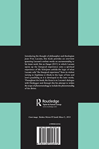 An Introduction to JeanYves Lacoste (Routledge Studies in Theology, Imagination and the Arts),Used
