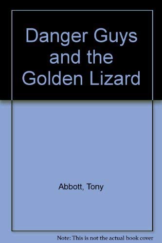Danger Guys And The Golden Lizard (Trophy Chapter Book, 6),Used