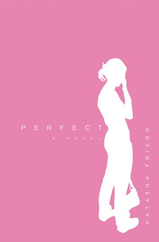Perfect: A Novel,New