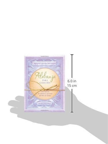 Alabanza para cada da: Refrigerio espiritual para mujeresUna infusin de sabidura espiritual del libro de Salmos (Spiritu,Used