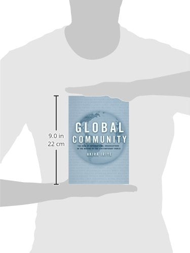 Global Community: The Role Of International Organizations In The Making Of The Contemporary World,Used
