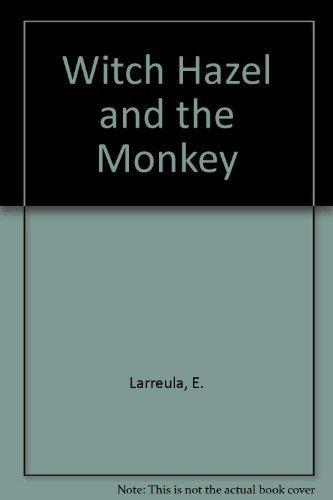 Witch Hazel and the Monkey,Used
