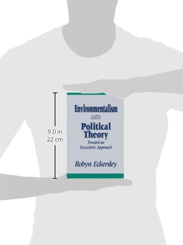 Environmentalism and Political Theory: Toward an Ecocentric Approach (Suny Series in Environmental Public Policy) (Environmental,Used