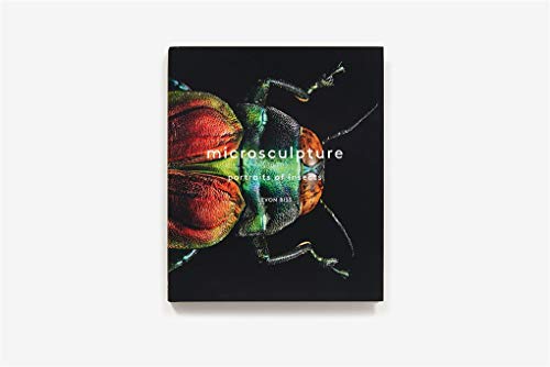 Microsculpture: Portraits of Insects,New