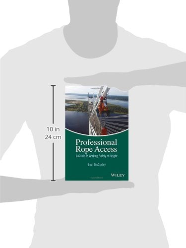 Professional Rope Access: A Guide to Working Safely at Height,Used