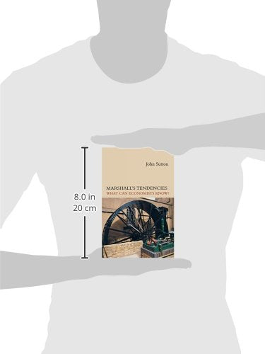 Marshall's Tendencies: What Can Economists Know? (Gaston Eyskens Lectures) (Gaston Eyskens Lecture Series),Used