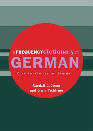 A Frequency Dictionary of German (Routledge Frequency Dictionaries),Used