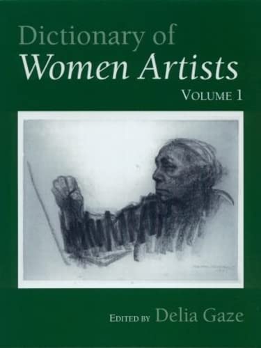 Dictionary of Women Artists (Two Volume Set),Used