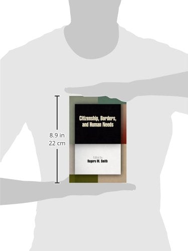 Citizenship, Borders, and Human Needs (Democracy, Citizenship, and Constitutionalism),Used