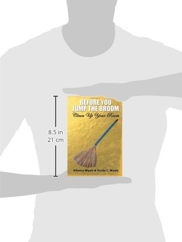 Before You Jump the Broom: Clean Up Your Room,Used