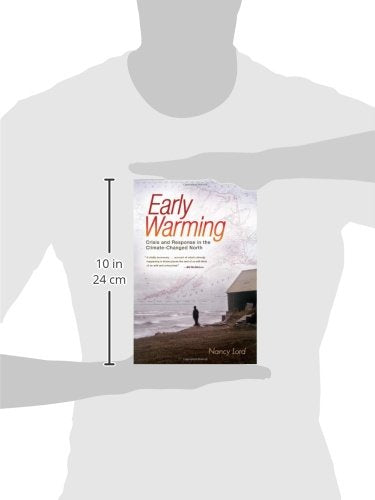 Early Warming: Crisis and Response in the ClimateChanged North,Used