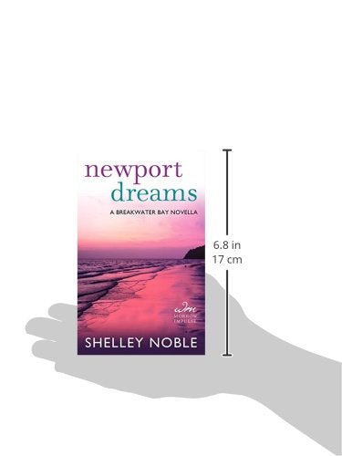 Newport Dreams: A Breakwater Bay Novella (A Breakwater Bay Novella, 1),Used