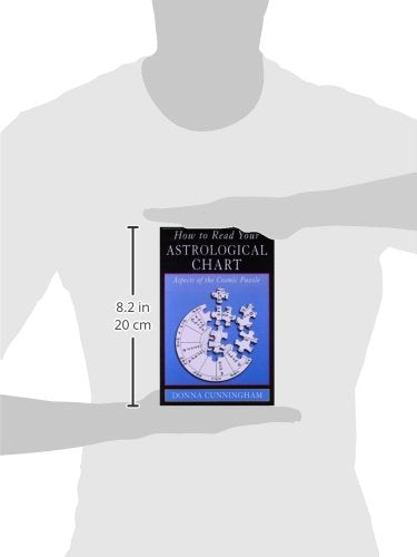 How to Read Your Astrological Chart: Aspects of the Cosmic Puzzle,Used