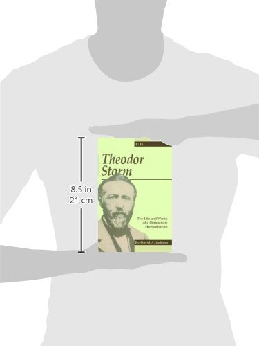 Theodor Storm: The Writer as Democratic Humanitarian (Monographs in German Literature),Used