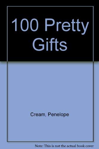 100 Pretty Gifts,Used