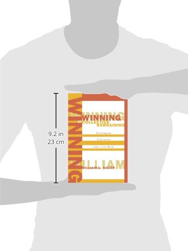 Winning at Collective Bargaining: Strategies Everyone Can Live With,Used