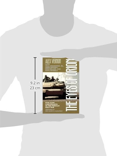 The Eyes Of Orion: Five Tank Lieutenants In The Persian Gulf War,Used