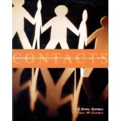 Contacts : Interpersonal Communication in Theory, Practice, and Context,Used
