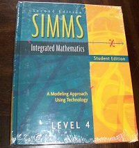 SIMMS Integrated Mathematics: A Modeling Approach Technology Level 4,Used