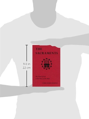 The Sacraments The Word Of God At The Mercy Of The Body,New