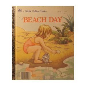 Beach Day(Dedicated to 12th Street Beach) (A Little Golden Book),Used