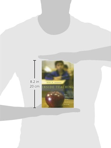 Inside Teaching: How Classroom Life Undermines Reform,Used