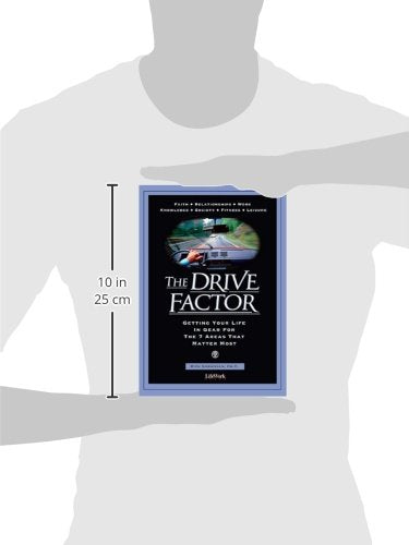 The Drive Factor: Getting Your Life in Gear for the 7 Areas That Matter Most,Used