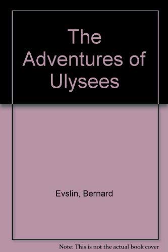 The Adventures Of Ulysees