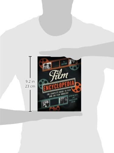 The Film Encyclopedia 7Th Edition: The Complete Guide To Film And The Film Industry,New