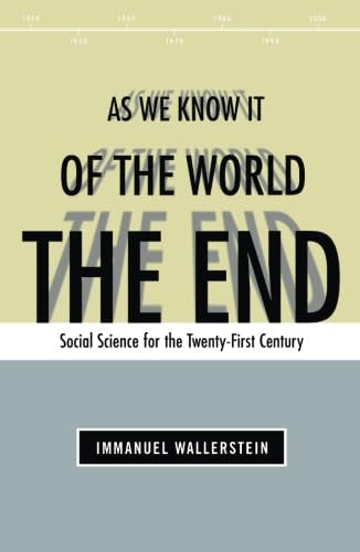 The End Of The World As We Know It: Social Science For The Twentyfirst Century,Used
