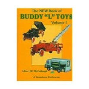 The New Book of Buddy 'L' Toys, Vol. 1,Used