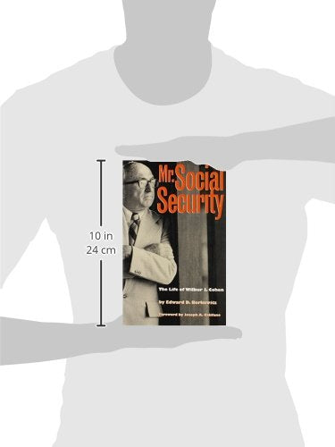 Mr. Social Security: The Life of Wilbur J. Cohen,Used