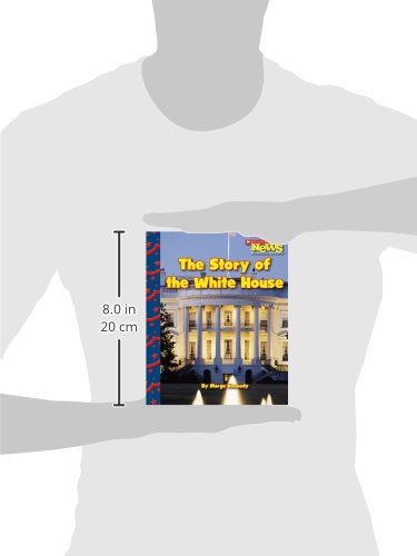 The Story of the White House (Scholastic News Nonfiction Readers: Let's Visit the White House),Used