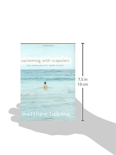 Swimming with Scapulars: True Confessions of a Young Catholic,Used
