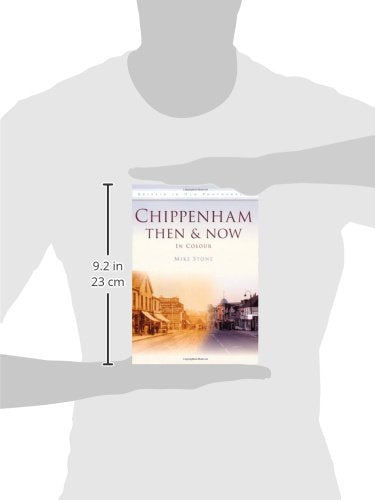 Chippenham Then & Now: In Colour,Used