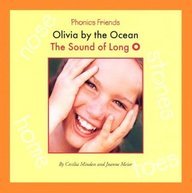 Olivia by the Ocean: The Sound of Long O (Phonics Friends, 1237),Used