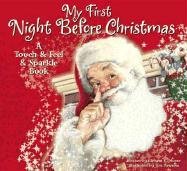 My First Night Before Christmas: A Touch & Feel & Sparkle Book,Used