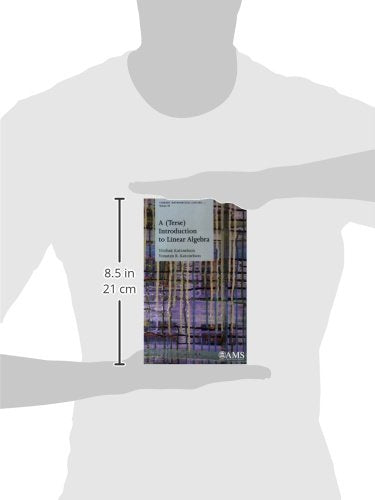 A (Terse) Introduction to Linear Algebra (Student Mathematical Library) (Student Mathematical Library, 44),Used