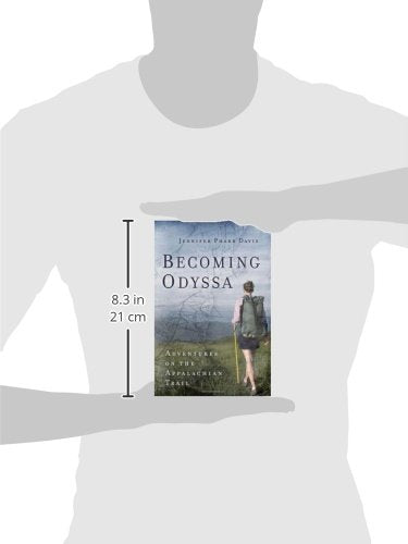 Becoming Odyssa: Adventures on the Appalachian Trail,New