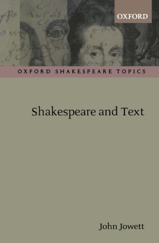 Shakespeare and Text (Oxford Shakespeare Topics),Used