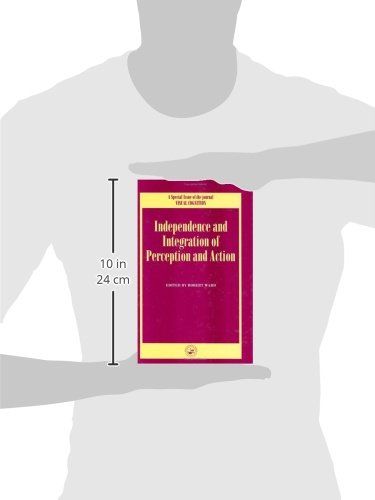 Independence and Integration of Perception and Action: A Special Issue of Visual Cognition (Special Issues of Visual Cognition),Used