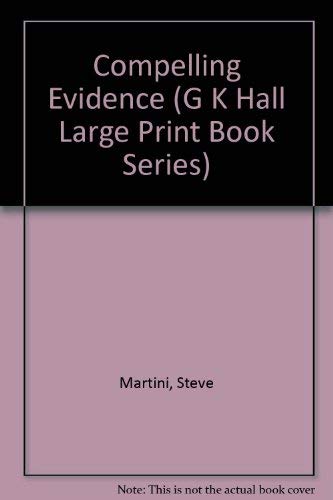 Compelling Evidence (G K Hall Large Print Book Series),Used
