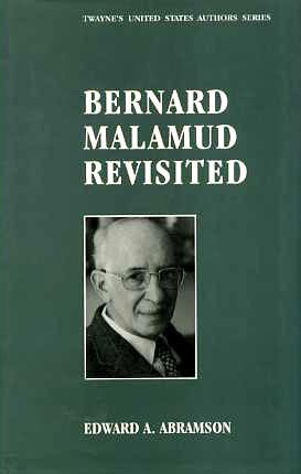 Bernard Malamud Revisited (Twayne's United States Authors Series),Used