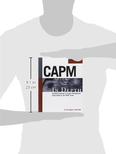 CAPM In Depth: Certified Associate in Project Management Study Guide for the CAPM Exam,Used