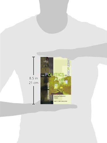 The Politics Of Discipleship: Becoming Postmaterial Citizens (The Church And Postmodern Culture),New