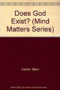 Does God Exist? (Mind Matters Series),Used