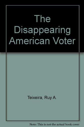The Disappearing American Voter,Used