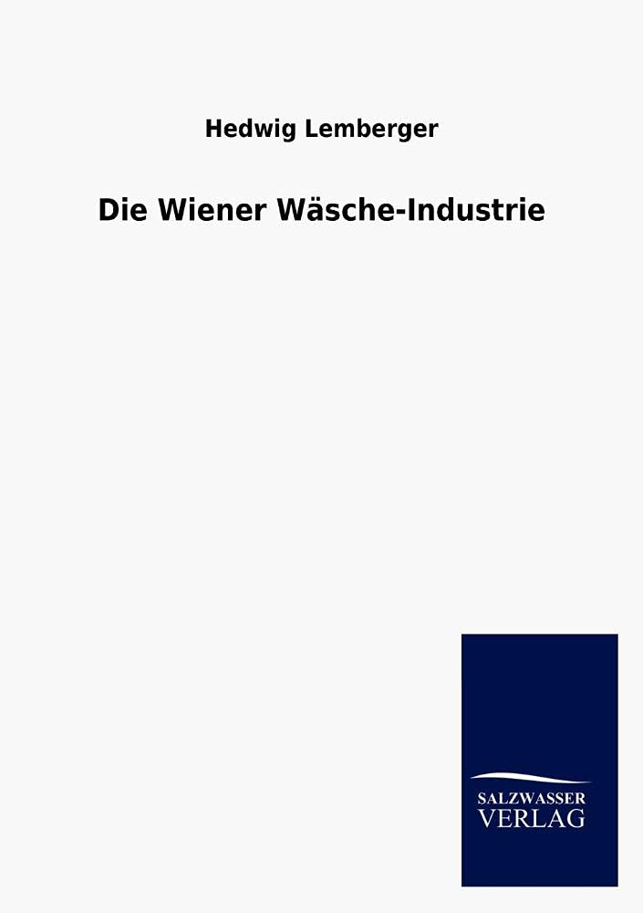 Die Wiener WscheIndustrie (German Edition),Used